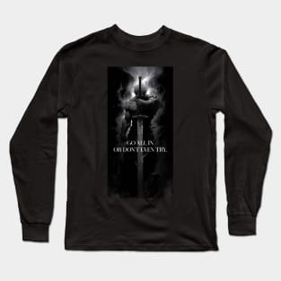 GO ALL IN Long Sleeve T-Shirt